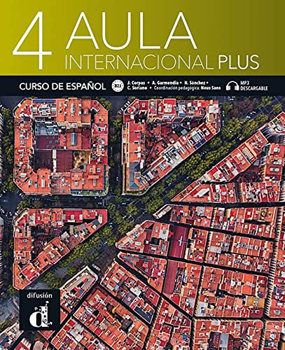 Aula Internacional Plus 4 Libro del Alumno: Libro del alumno + MP3 audio download (B2.1) von DIFUSION CENTRO DE INVESTIGACION Y PUBLICACIONES DE IDIOMAS S.L.